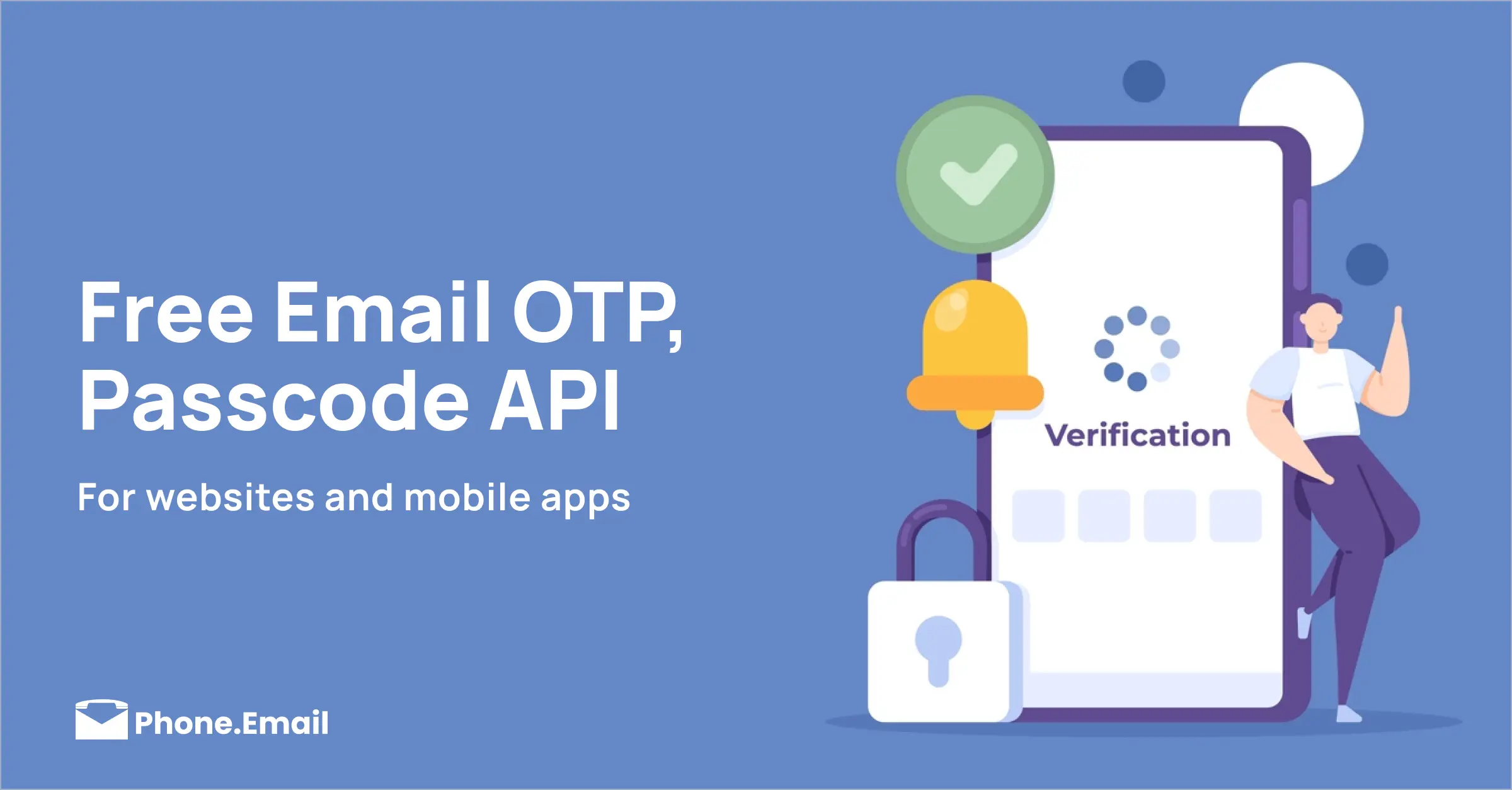 Email OTP API, Free Email OTP Service, Email Verification, Email Authentication, Passcode API, Email Passcode Verification, Email OTP Verification, Verify Email